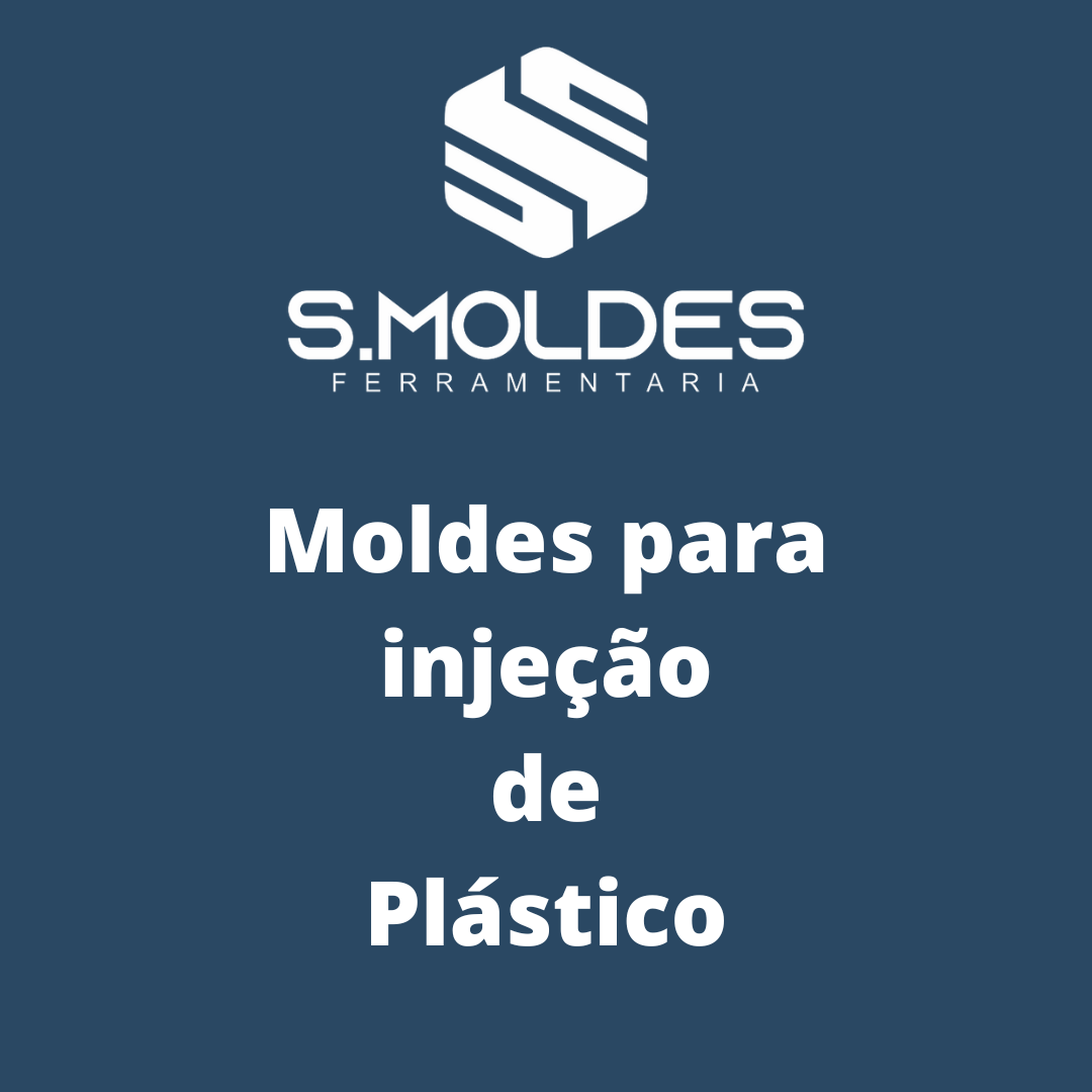 Moldes para injeção de Plástico